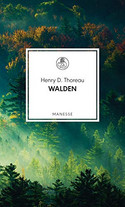 Walden, oder: Vom Leben im Wald