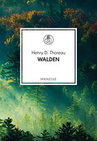 Walden, oder: Vom Leben im Wald