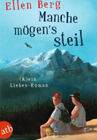 Manche mögen's steil - (K)ein Liebes-Roman