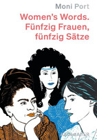 Women's Words - 50 Frauen, 50 Sätze
