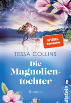 Die Magnolientochter (Die Blumentöchter 4) 