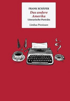 Das andere Amerika: Literarische Porträts