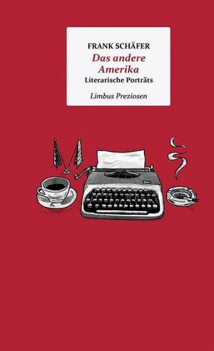 Das andere Amerika: Literarische Porträts