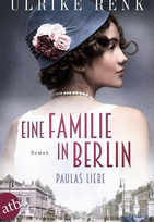 Eine Familie in Berlin: Paulas Liebe