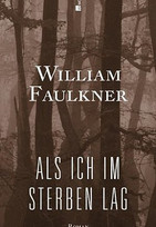 Als ich im Sterben lag