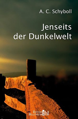 Jenseits der Dunkelheit