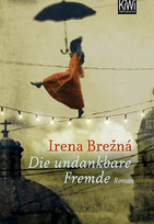 Die undankbare Fremde