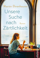 Unsere Suche nach Zärtlichkeit