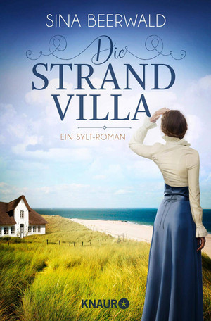 Die Strandvilla: Ein Sylt-Roman