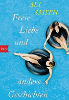 Freie Liebe und andere Geschichten