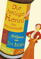 Die heilige Henni der Hinterhöfe