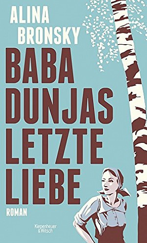 Baba Dunjas letzte Liebe