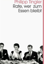 Rate, wer zum Essen bleibt