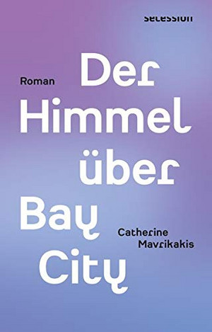 Der Himmel über Bay City