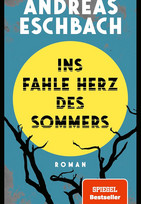 Ins fahle Herz des Sommers