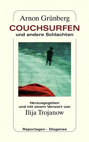 Couchsurfen und andere Schlachten