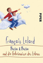 Hector & Hector und die Geheimnisse des Lebens