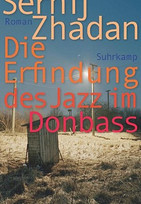 Die Erfindung des Jazz im Donbas