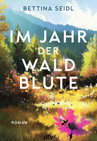 Im Jahr der Waldblüte