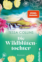 Die Wildblütentochter (Die Blumentöchter 2) 