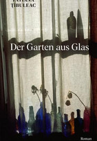 Der Garten aus Glas