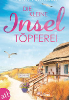 Die kleine Inseltöpferei (Liebe, Glück und Sonnenschein 4)