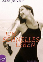 Ein schnelles Leben