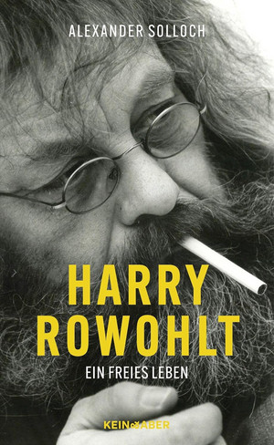 Harry Rowohlt: Ein freies Leben