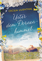 Unter dem Dornenhimmel