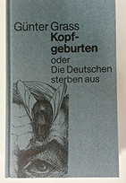 Kopfgeburten oder Die Deutschen sterben aus