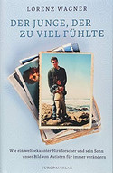 Der Junge, der zu viel fühlte