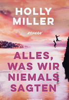 Alles, was wir niemals sagten