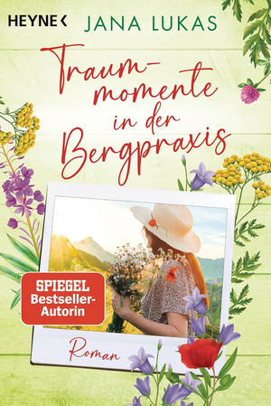 Traummomente in der Bergpraxis (Die Bergpraxis 2)