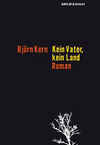 Kein Vater, kein Land