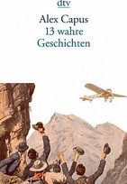 13 wahre Geschichten