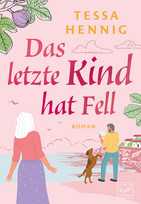 Das letzte Kind hat Fell