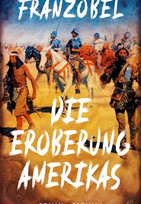 Die Eroberung Amerikas