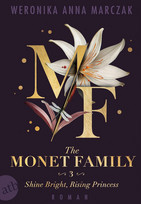 The Monet Family - Shine Bright, Rising Princess (Family of Secrets 3)