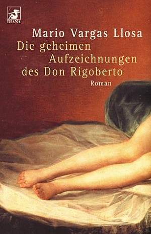 Die geheimen Aufzeichnungen des Don Rigoberto