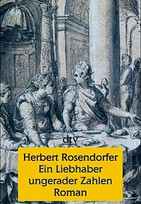 Ein Liebhaber ungerader Zahlen. Eine Zeitspanne