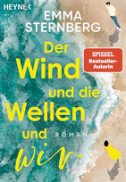 Der Wind und die Wellen und wir