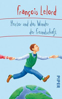 Hector und das Wunder der Freundschaft