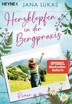 Herzklopfen in der Bergpraxis (Die Bergpraxis 1)
