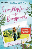 Herzklopfen in der Bergpraxis (Die Bergpraxis 1)