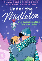 Under the Mistletoe - Die zwangsläufige Zeit der Liebe