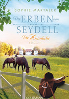 Die Erben von Seydell: Die Heimkehr