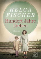 Hundert Jahre Lieben