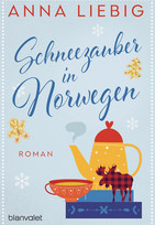 Schneezauber in Norwegen (Winter-Liebe 2)