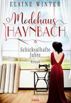 Modehaus Haynbach: Schicksalhafte Jahre