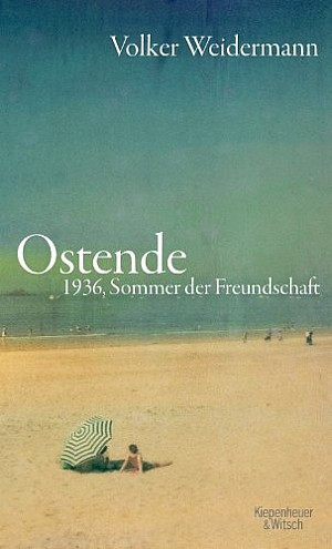 Ostende - 1936, Sommer der Freundschaft